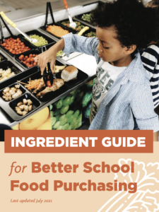 Ingredient Guide for Better School Food Purchasing